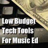 Low Budget Tech Options For Music Education